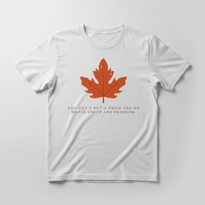 Maple Syrup & Freedom DTF Transfer - Patriotic Canadian Statement Print - NeoInk Transfers