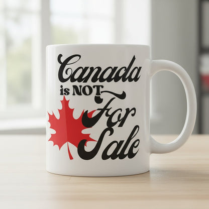Canada is NOT for Sale Bold DTF Transfer Print for Tees and Apparel - NeoInk Transfers