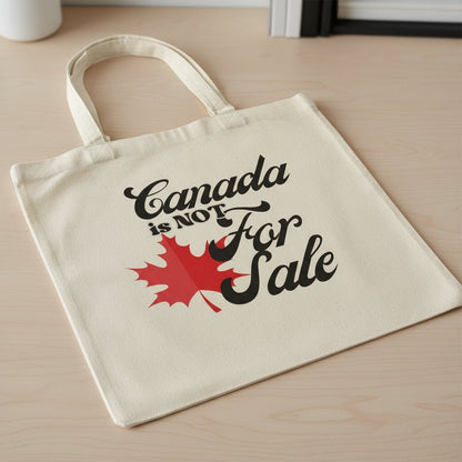 Canada is NOT for Sale Bold DTF Transfer Print for Tees and Apparel - NeoInk Transfers